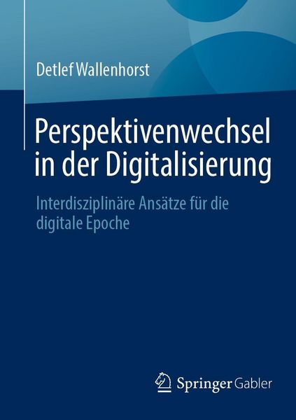Produktbild: Perspektivenwechsel in der Digitalisierung