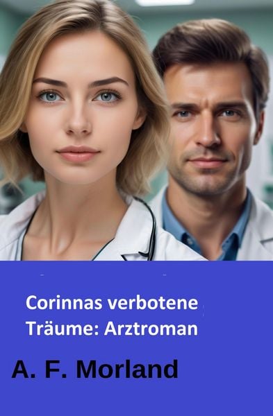 Produktbild: Corinnas verbotene Tr&auml;ume: Arztroman