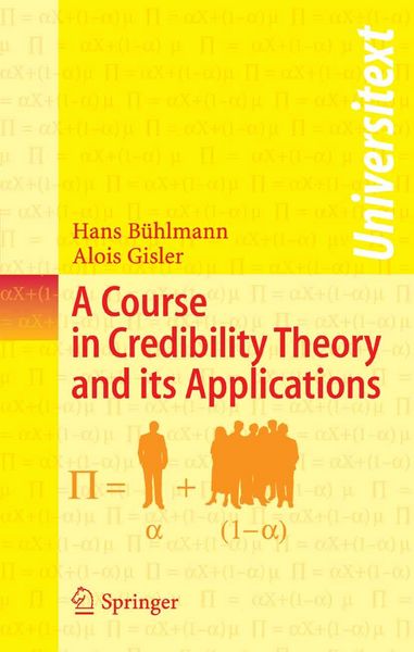 Produktbild: A Course in Credibility Theory and its Applications