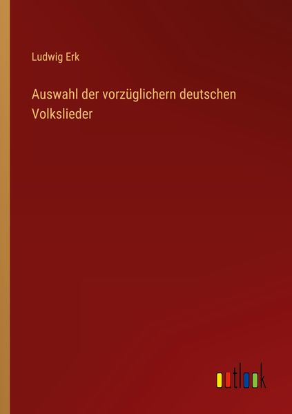 Produktbild: Auswahl der vorz&uuml;glichern deutschen Volkslieder