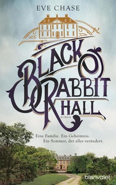 Produktbild: Black Rabbit Hall - Eine Familie. Ein Geheimnis. Ein Sommer, der alles ver&auml;ndert.