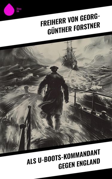 Produktbild: Als U-Boots-Kommandant gegen England
