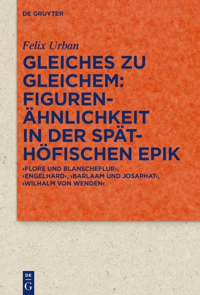 Produktbild: Gleiches zu Gleichem: Figuren&auml;hnlichkeit in der sp&auml;th&ouml;fischen Epik