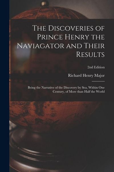 Produktbild: The Discoveries of Prince Henry the Naviagator and Their Results