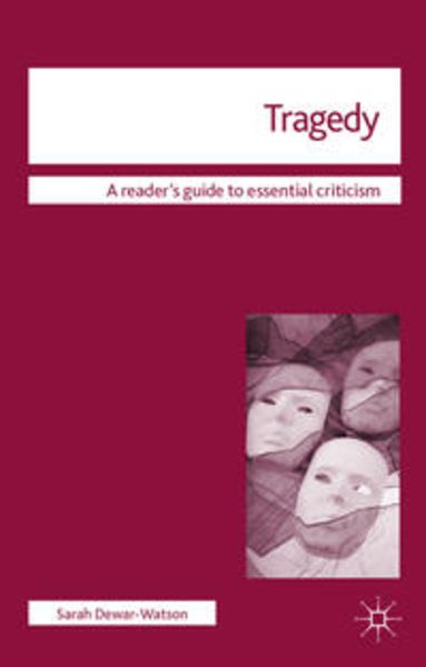 Tragedy, Gebundene Ausgabe von Sarah Dewar-Watson, Macmillan Education Elt, 978-0-230-39260-1