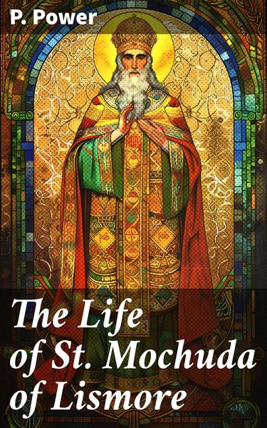 Produktbild: The Life of St. Mochuda of Lismore