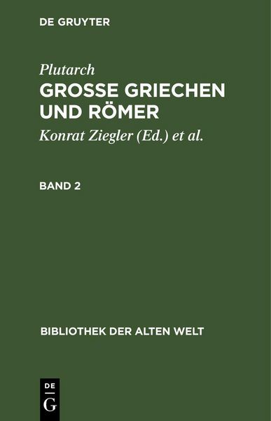 Produktbild: Plutarch: Grosse Griechen und R&ouml;mer. Band 2