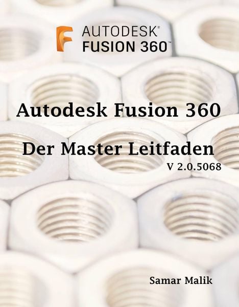 Produktbild: Autodesk Fusion 360- Der Master-Leitfaden