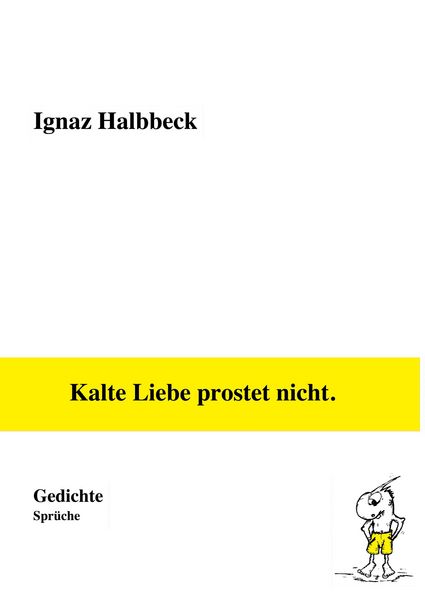 Produktbild: Kalte Liebe prostet nicht.