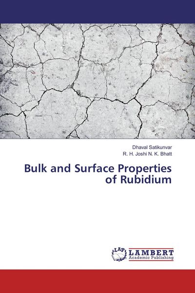 Produktbild: Bulk and Surface Properties of Rubidium