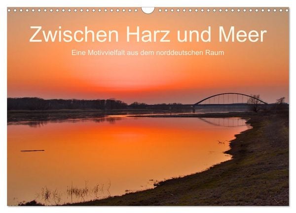Produktbild: Zwischen Harz und Meer (Wandkalender 2026 DIN A3 quer), CALVENDO Monatskalender