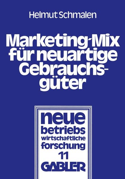 Produktbild: Marketing-Mix f&uuml;r neuartige Gebrauchsg&uuml;ter