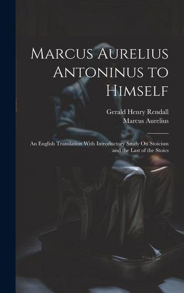Produktbild: Marcus Aurelius Antoninus to Himself