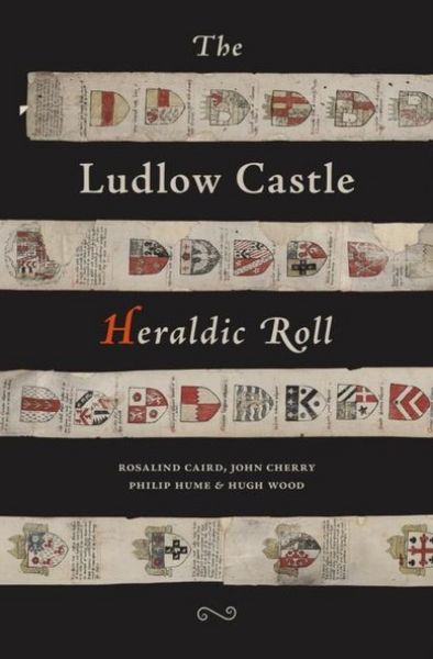 Produktbild: The Ludlow Castle Heraldic Roll