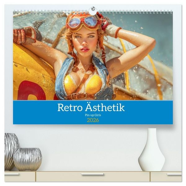 Produktbild: Retro &Auml;sthetik &ndash; Pin-up Girls (hochwertiger Premium Wandkalender 2026 DIN A2 quer), Kunstdruck in Hochglanz