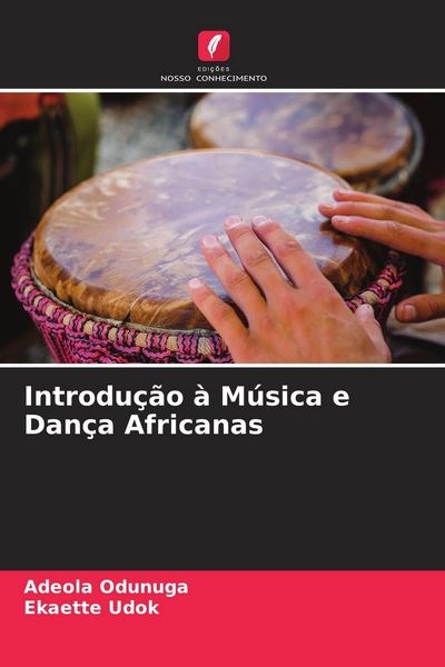 Produktbild: Introdu&ccedil;&atilde;o &agrave; M&uacute;sica e Dan&ccedil;a Africanas