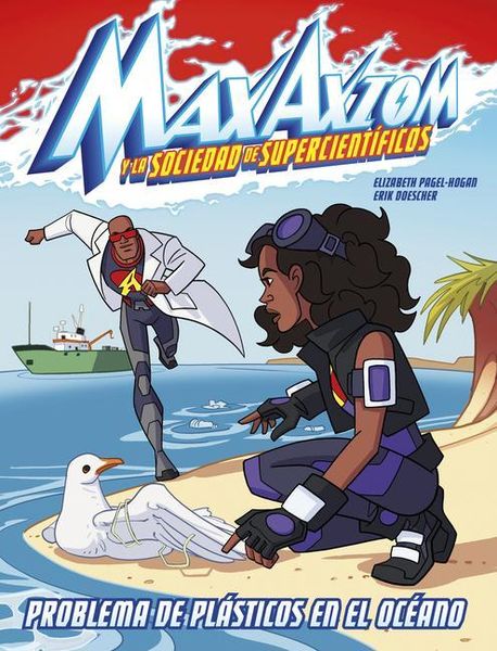 Produktbild: Problema de Pl&aacute;sticos En El Oc&eacute;ano: Una Aventura de Max Axiom, S&uacute;percient&iacute;fico (Ocean Plastics Problem: A Max Axiom Super Scientist Adventure)