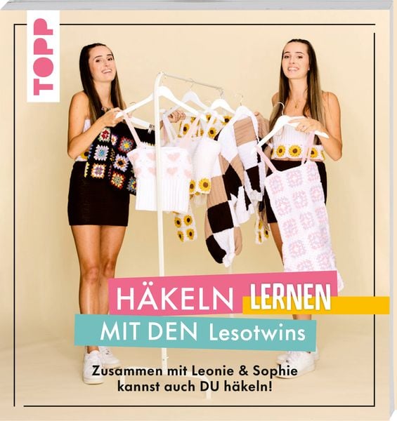 Häkeln lernen mit den @lesotwins, Taschenbuch von Lesotwins, Frechverlag GmbH, 9783735871381