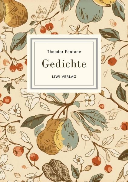 Produktbild: Theodor Fontane: Gedichte. Vollst&auml;ndige Neuausgabe