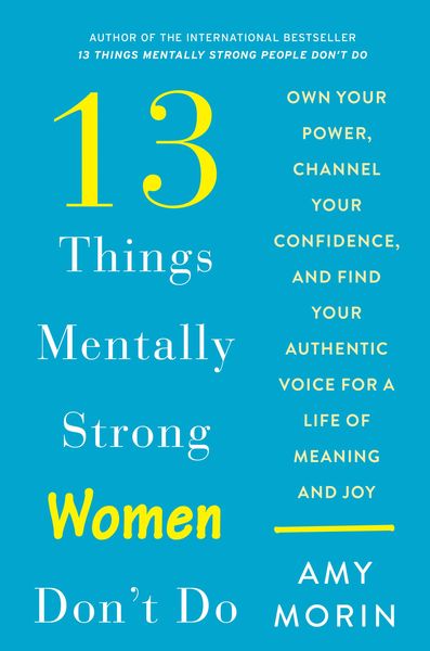 Produktbild: 13 Things Mentally Strong Women Don't Do