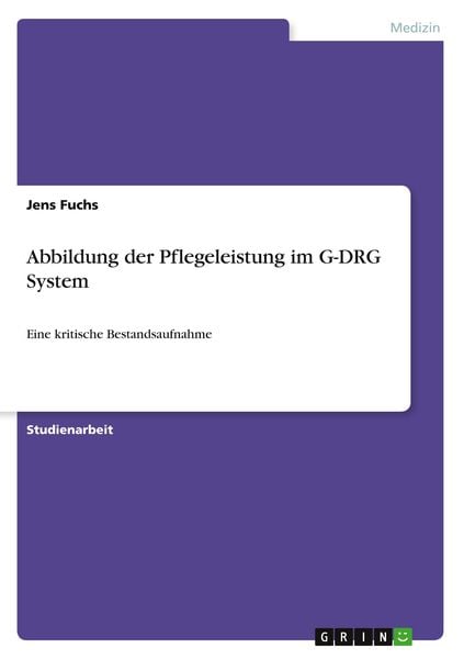 Produktbild: Abbildung der Pflegeleistung im G-DRG System