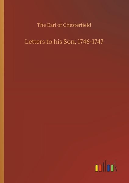 Produktbild: Letters to his Son, 1746-1747