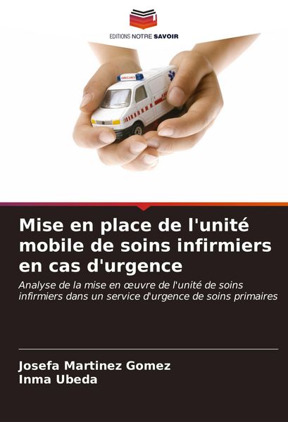Produktbild: Mise en place de l'unit&eacute; mobile de soins infirmiers en cas d'urgence