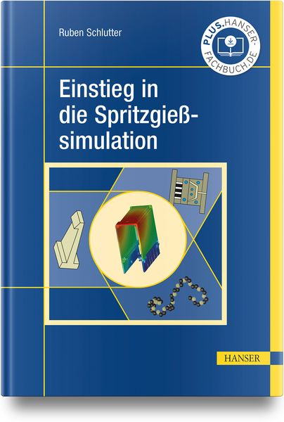 Produktbild: Einstieg in die Spritzgie&szlig;simulation