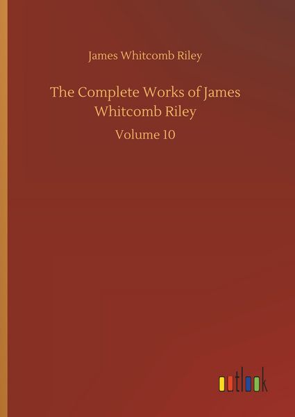 Produktbild: The Complete Works of James Whitcomb Riley