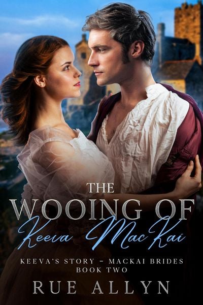 Produktbild: The Wooing of Keeva MacKai (MacKai Brides, #2)