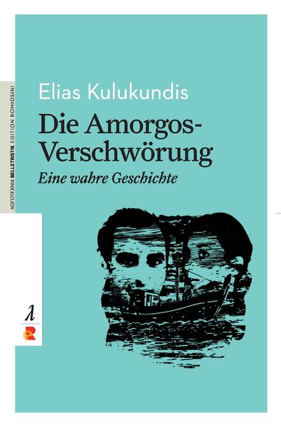 Produktbild: Die Amorgos-Verschw&ouml;rung - Eine wahre Geschichte