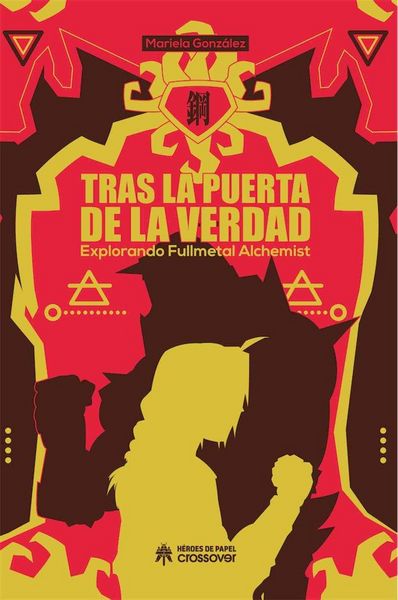 Produktbild: Tras la puerta de la verdad : explorando Fullmetal Alchemist
