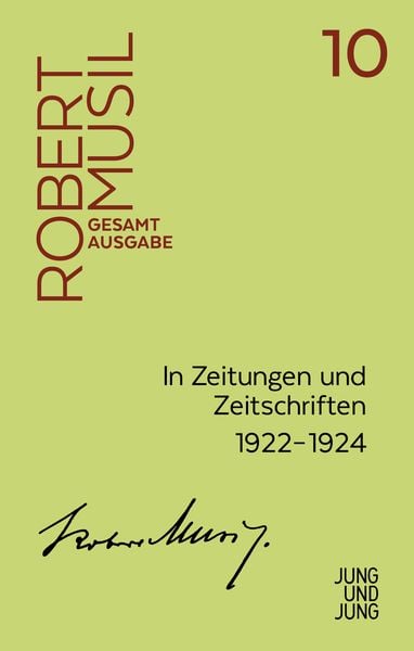 In Zeitungen und Zeitschriften II, Gebundene Ausgabe von Robert Musil, Jung u. Jung, 9783990272107