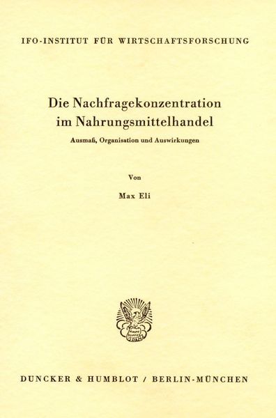 Produktbild: Die Nachfragekonzentration im Nahrungsmittelhandel.