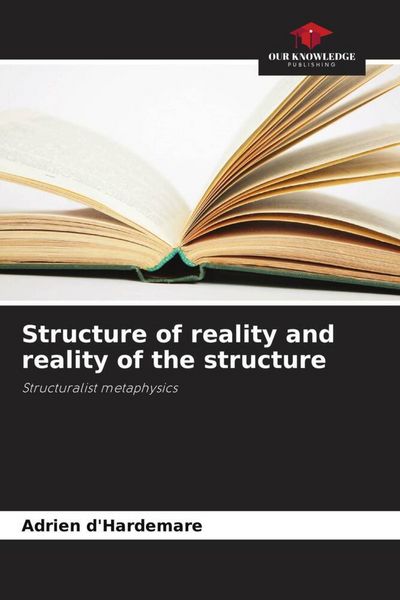 Produktbild: Structure of reality and reality of the structure