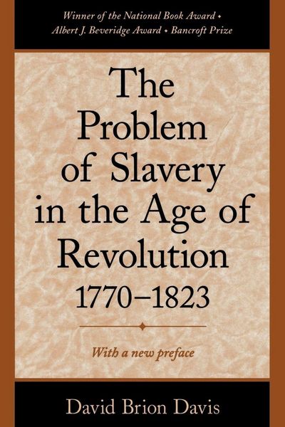 Produktbild: The Problem of Slavery in the Age of Revolution, 1770-1823