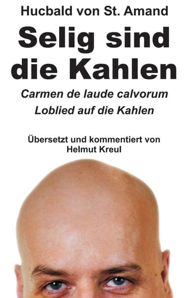 Produktbild: Hucbald von St. Amand: Selig sind die Kahlen