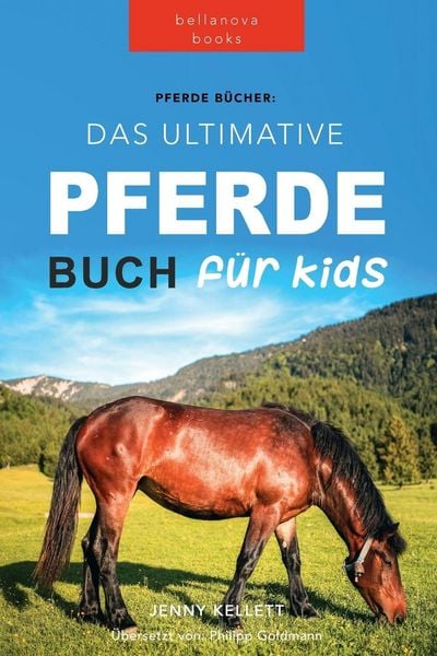 Produktbild: Pferde Das Ultimative Pferde Buch f&uuml;r Kinder