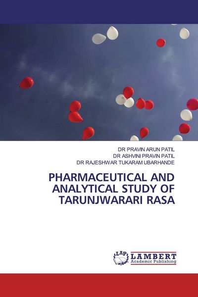 Produktbild: PHARMACEUTICAL AND ANALYTICAL STUDY OF TARUNJWARARI RASA