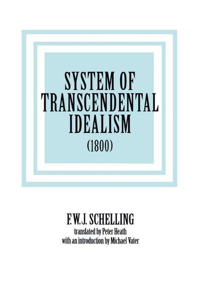 Produktbild: System of Transcendental Idealism (1800)