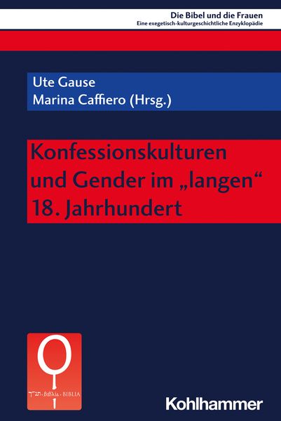 Produktbild: Konfessionskulturen und Gender im "langen" 18. Jahrhundert
