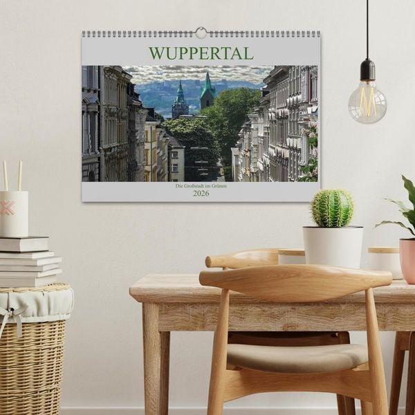Produktbild: Wuppertal - Die Gro&szlig;stadt im Gr&uuml;nen (Wandkalender 2026 DIN A3 quer), CALVENDO Monatskalender