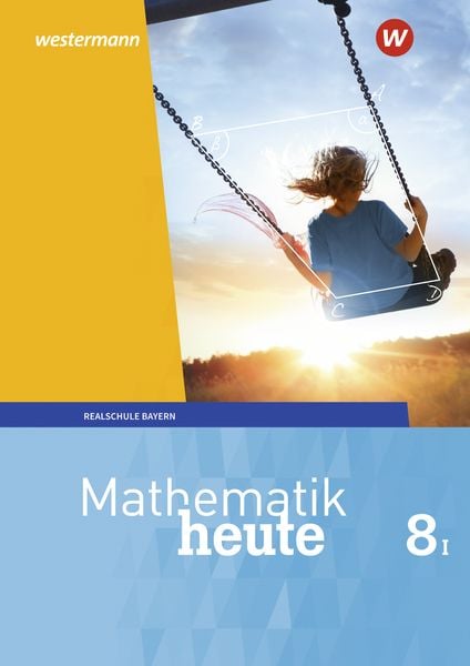Produktbild: Mathematik heute - Ausgabe 2017 f&uuml;r Bayern