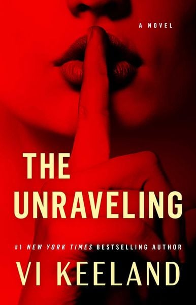 The Unraveling, Taschenbuch von Vi Keeland, Atria Books, 9781668046869