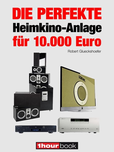 Produktbild: Die perfekte Heimkino-Anlage f&uuml;r 10.000 Euro