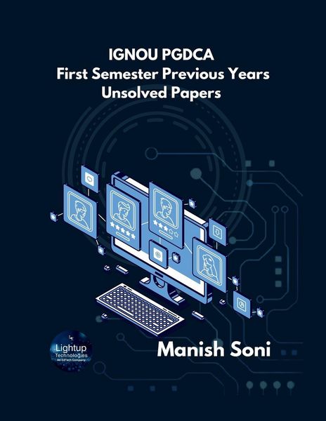 Produktbild: IGNOU PGDCA First Semester Previous Years Unsolved Papers