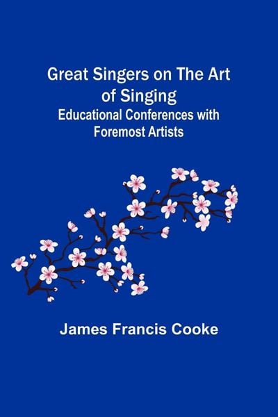 Produktbild: Great Singers on the Art of Singing; Educational Conferences with Foremost Artists