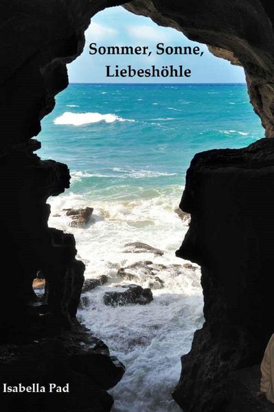 Produktbild: Sommer, Sonne, Liebeshohle