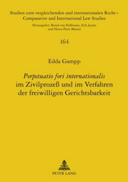 Produktbild: &laquo;Perpetuatio fori internationalis&raquo; im Zivilproze&szlig; und im Verfahren der freiwilligen Gerichtsbarkeit