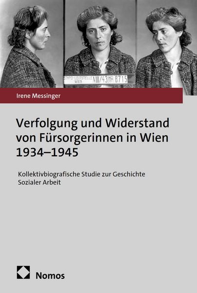 Produktbild: Verfolgung und Widerstand von F&uuml;rsorgerinnen in Wien 1934-1945